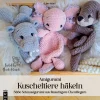Online mitp Buch "Amigurumi Kuscheltiere häkeln"