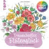 Hot Topp Buch "Colorful World - Traumhaftes Blütenglück"