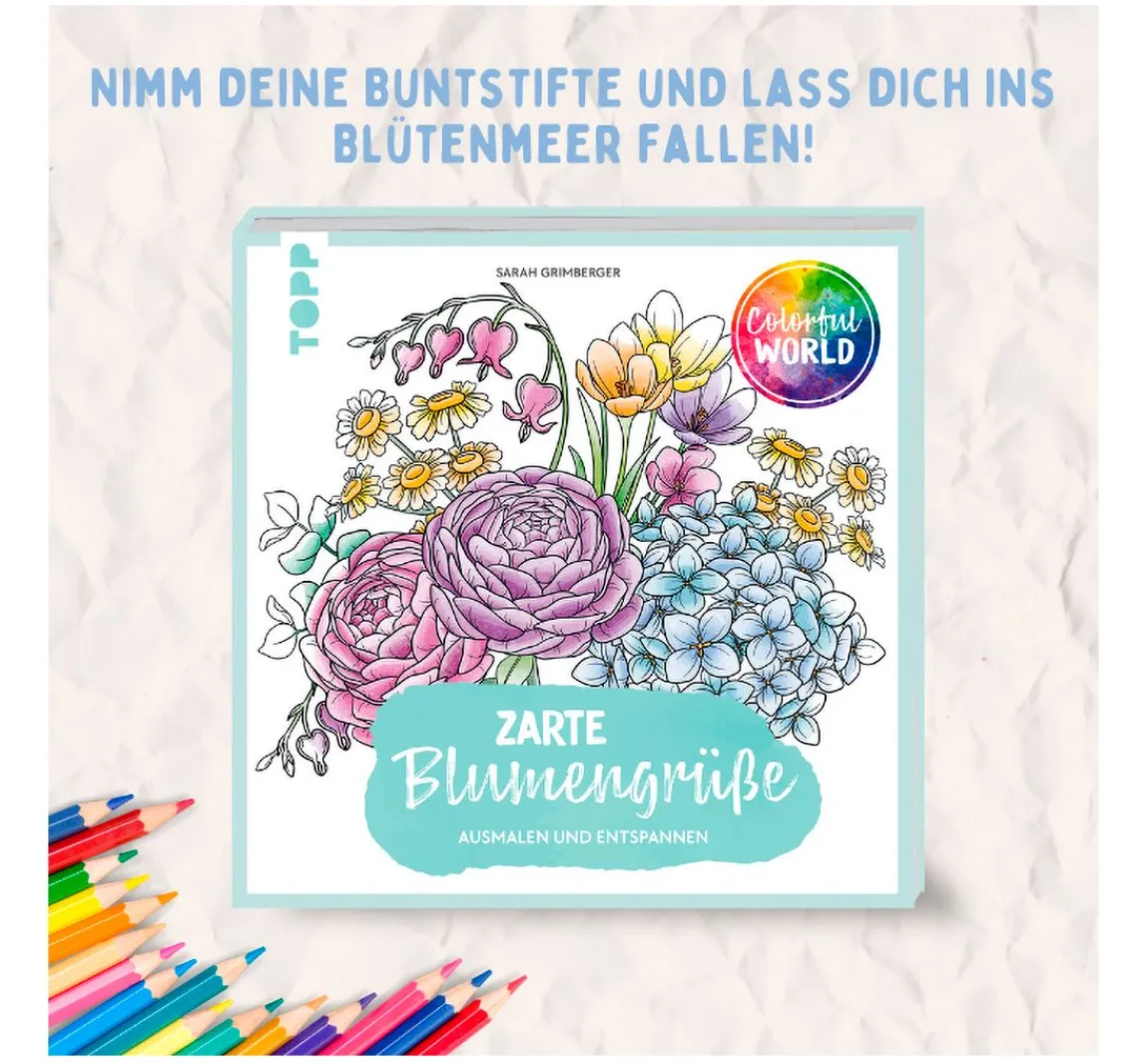 Discount Topp Buch "Colorful World - Zarte Blumengrüße"