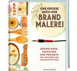 Hot Topp Buch "Das große Buch der Brandmalerei"