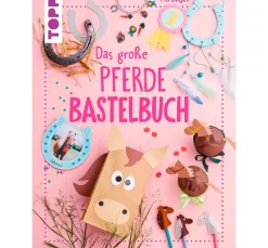 Best Topp Buch "Das große Pferdebastelbuch"