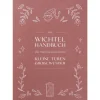 New HobbyFun Buch "Das Wichtel Handbuch "Kleine Türen - Große Wunder"