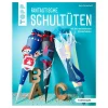 Hot Topp Buch "Fantastische Schultüten (kreativ.kompakt)"