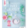 Sale Topp Buch "Frühlingsleichte Papiergirlanden" (kreativ.kompakt)