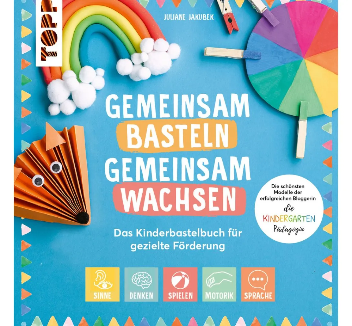 Online Topp Buch "Gemeinsam basteln, gemeinsam wachsen - Das Kinderbastelbuch für gezielte F