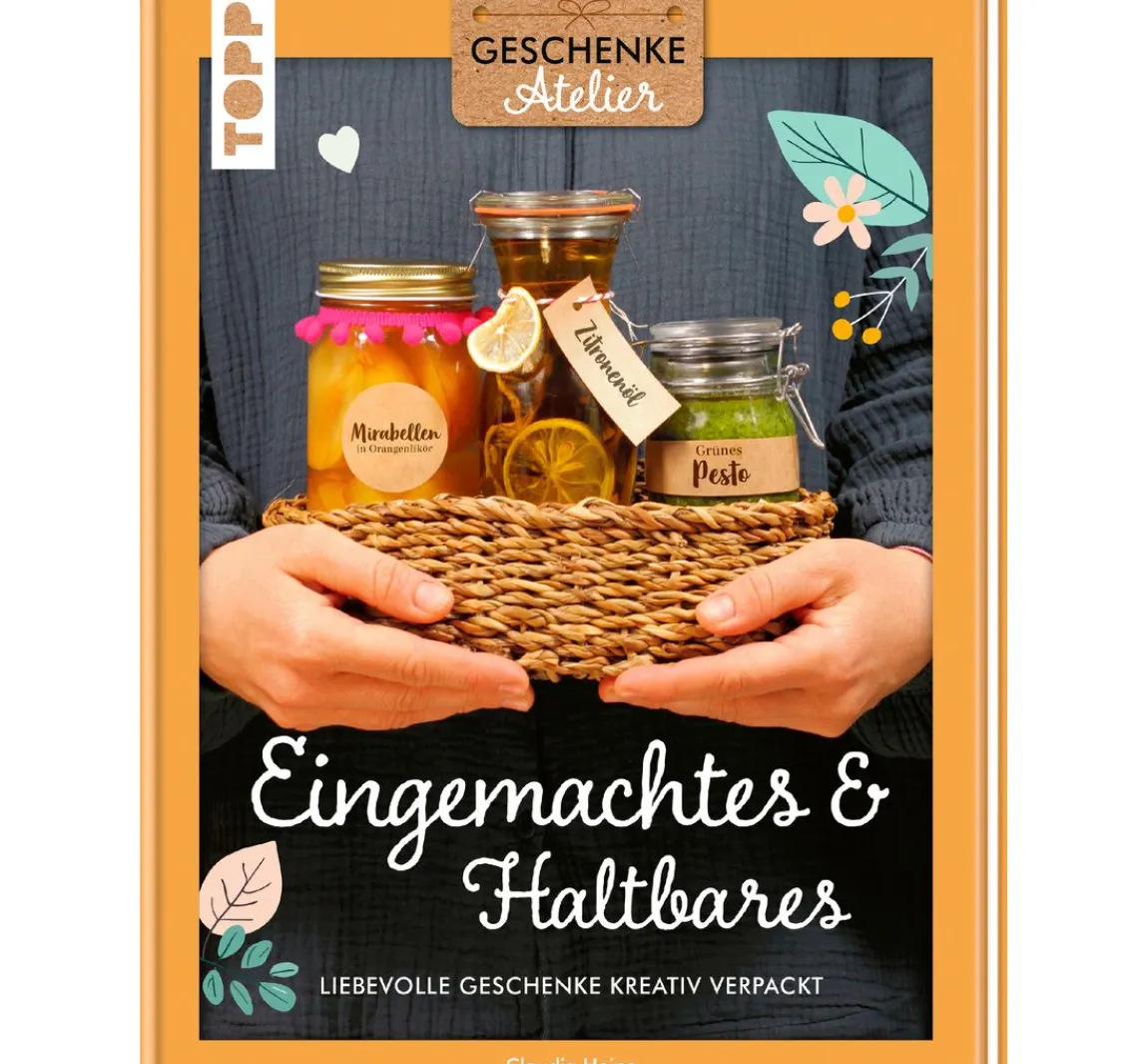 Clearance Topp Buch "Geschenkeatelier. Eingemachtes & Haltbares"