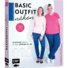 Outlet EMF Buch "Keine Angst vor Klamotte - Basic-Outfit nähen von Anna Einfach nähen"