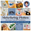 mitp Buch "Mehrfarbig Plotten"