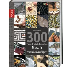 Best Topp Buch "Mosaik - 300 Tipps, Tricks & Techniken"