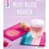 Online Topp Buch "Mug-Rugs nähen"
