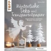 Clearance Topp Buch "Winterliche Deko aus Transparentpapier"