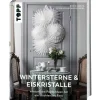 Hot Topp Buch "Wintersterne & Eiskristalle"